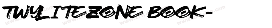 TwyliteZone Book字体转换